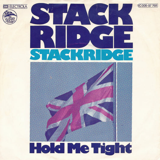 Stackridge : Hold Me Tight (7", Single)