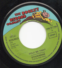 Stackridge : Hold Me Tight (7", Single)