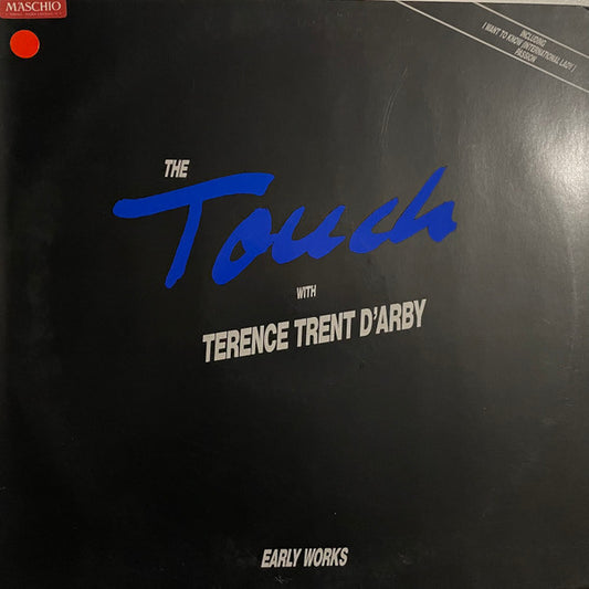 The Touch With Terence Trent D'Arby : Early Works (LP, Album)