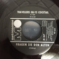 Die Travellers : Traveller's 08/15 Cocktail II. Teil (7", Single, Mono)