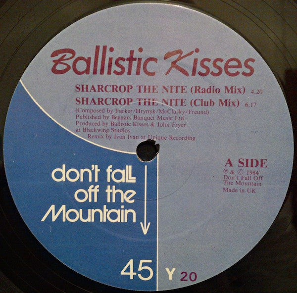 Ballistic Kisses : Sharecrop The Nite (12")