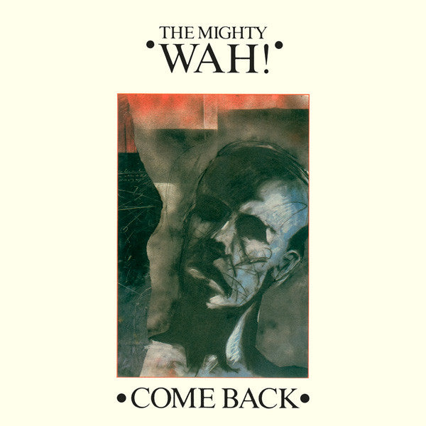 The Mighty Wah!* : Come Back (12", Single)