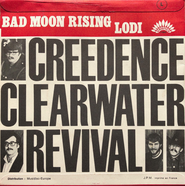 Creedence Clearwater-Revival* : Bad Moon Rising / Lodi (7", Single)
