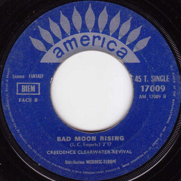 Creedence Clearwater-Revival* : Bad Moon Rising / Lodi (7", Single)