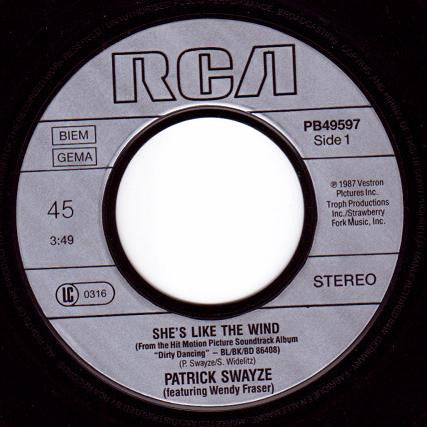 Patrick Swayze Featuring Wendy Fraser : She's Like The Wind (7", Single)
