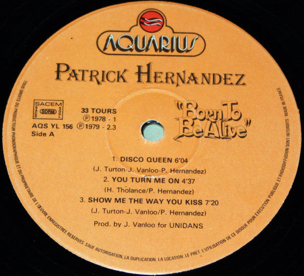 Patrick Hernandez : Born To Be Alive (LP, Album)