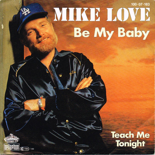 Mike Love : Be My Baby (7", Single)