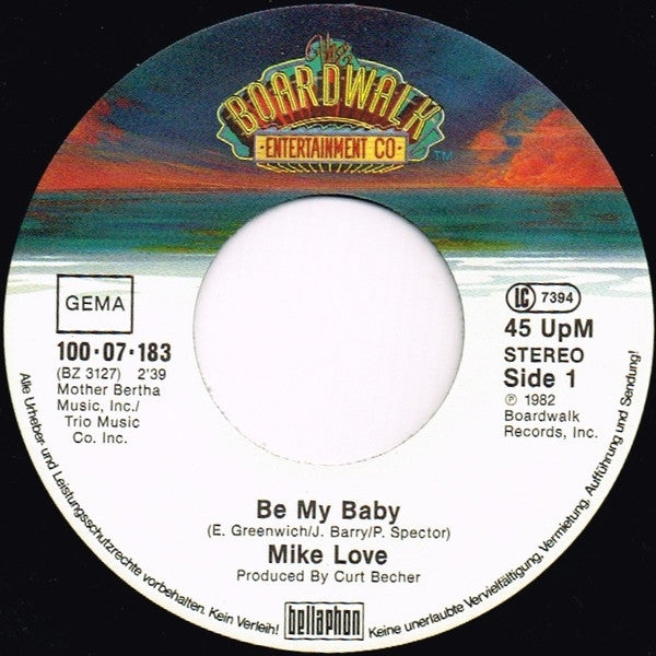 Mike Love : Be My Baby (7", Single)