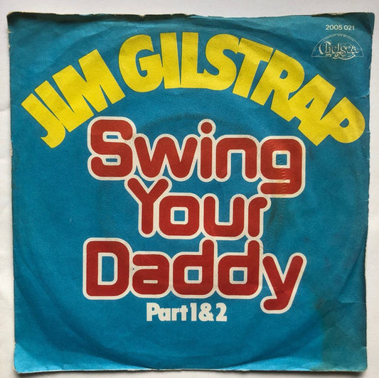 Jim Gilstrap : Swing Your Daddy (7", Single)