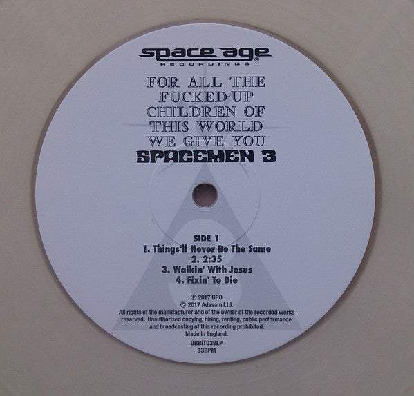 Spacemen 3 : For All The Fucked-Up Children Of This World We Give You Spacemen 3 (First Ever Recording Session, 1984) (LP, Album, RSD, Ltd, RE, Mil)