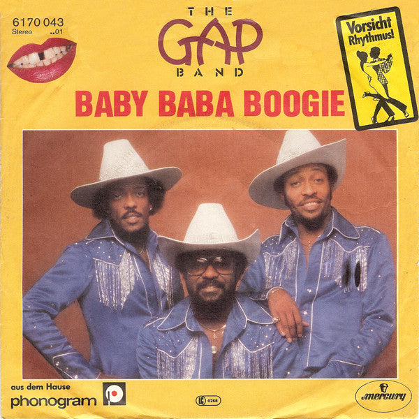 The Gap Band : Baby Baba Boogie / Burn Rubber On Me (Why You Wanna Hurt Me)  (7", Single)