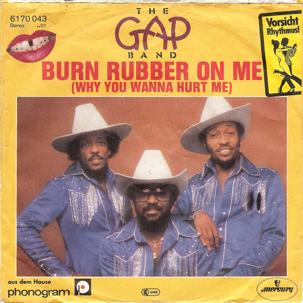 The Gap Band : Baby Baba Boogie / Burn Rubber On Me (Why You Wanna Hurt Me)  (7", Single)