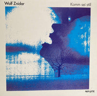 Wolf Znidar : Komm Sei Still (LP, Album)