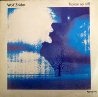Wolf Znidar : Komm Sei Still (LP, Album)