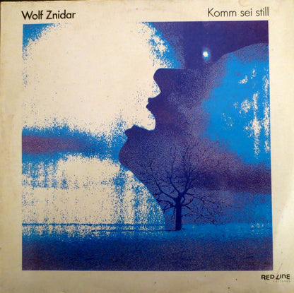 Wolf Znidar : Komm Sei Still (LP, Album)