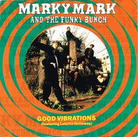 Marky Mark And The Funky Bunch* Featuring Loleatta Holloway : Good Vibrations (7", Single)