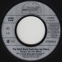 The R & B Band Featuring Ian Paice : Smoke On The Water (7", Single)