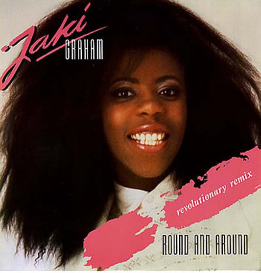 Jaki Graham : Round And Around (Revolutionary Remix) (12")