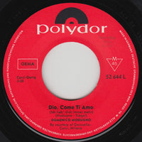 Domenico Modugno : Dio Come Ti Amo (Ich Lieb' Dich Immer Mehr) (7", Single, Mono)