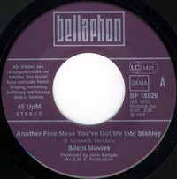 Silent Movies : Another Fine Mess You've Got Me Into Stanley (7")