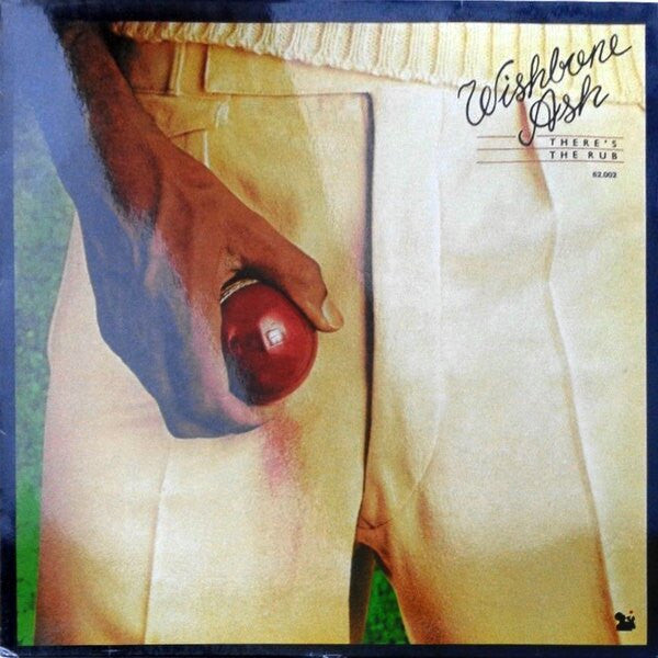 Wishbone Ash : There's The Rub (LP, Album, RE)