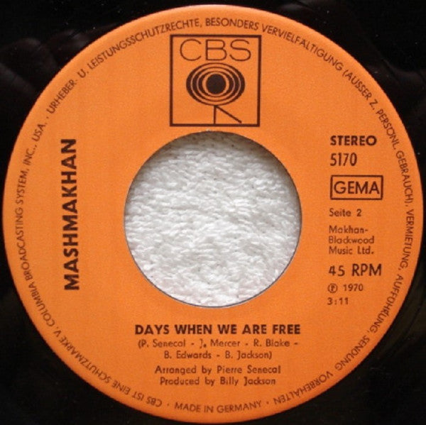 Mashmakhan : As The Years Go By / Days When We Are Free  (7", Single)