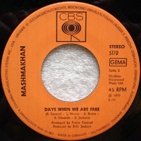 Mashmakhan : As The Years Go By / Days When We Are Free  (7", Single)