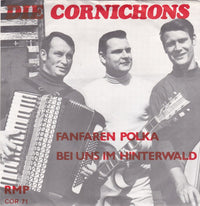 Die Cornichons : Fanfaren-Polka / Bei Uns Im Hinterwald (7", Single)