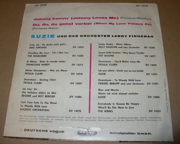 Suzie (2), Larry Finneran Und Sein Orchester : Johnny Komm' / Du, Du, Du Gehst Vorbei (7", Single)