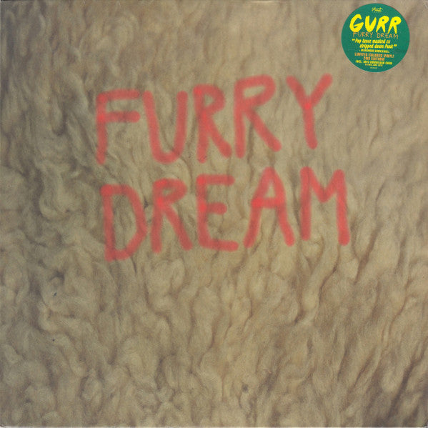 Gurr : Furry Dream (12", S/Sided, EP, Ltd, RE, RP, Ora)