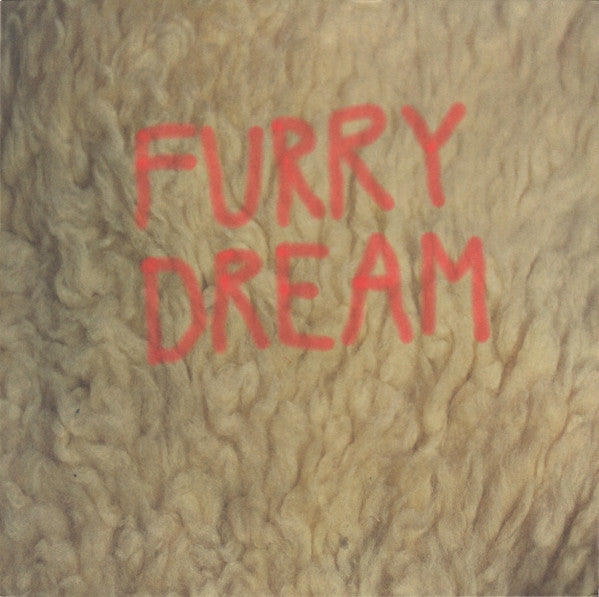 Gurr : Furry Dream (12", S/Sided, EP, Ltd, RE, RP, Ora)