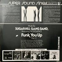 Sugarhill Gang Band Featuring The Sequence : Funk You Up, Part 2 (12")
