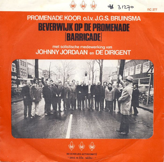 Promenade-koor O.l.v. J.G.S. Bruinsma, Johnny Jordaan : Beverwijk Op De Promenade (Barricade)  (7", Single)