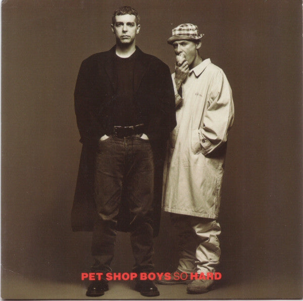 Pet Shop Boys : So Hard (7", Single, Sil)