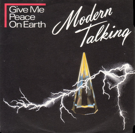 Modern Talking : Give Me Peace On Earth (7", Single)