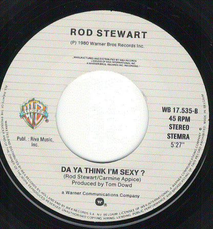 Rod Stewart : Sailing / Da Ya Think I'm Sexy ? (7", Single, RE)