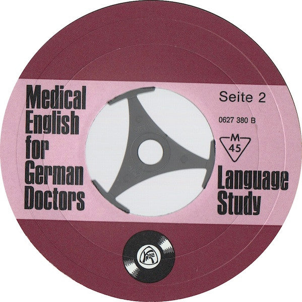 Unknown Artist : Medical English For German Doctors - Surgery Consultation (Sprechstunde) (7", Mono)