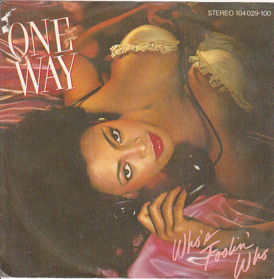 One Way : Who's Foolin' Who (7", Single)