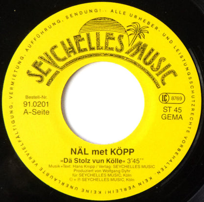 Näl Met Köpp : Dä Stolz Vun Kölle (7", Single)