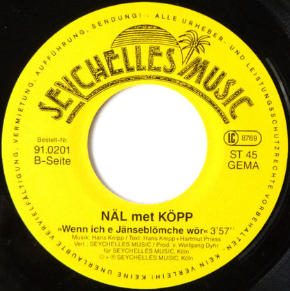 Näl Met Köpp : Dä Stolz Vun Kölle (7", Single)