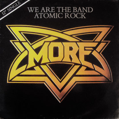 More (4) : We Are The Band / Atomic Rock (12", Single)