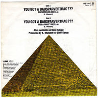 Mega (3) : You Got A Bausparvertrag??? (7", Single)