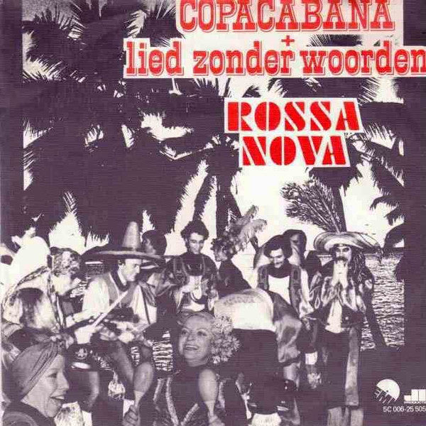 Rossa Nova : Copacabana (7", Single)
