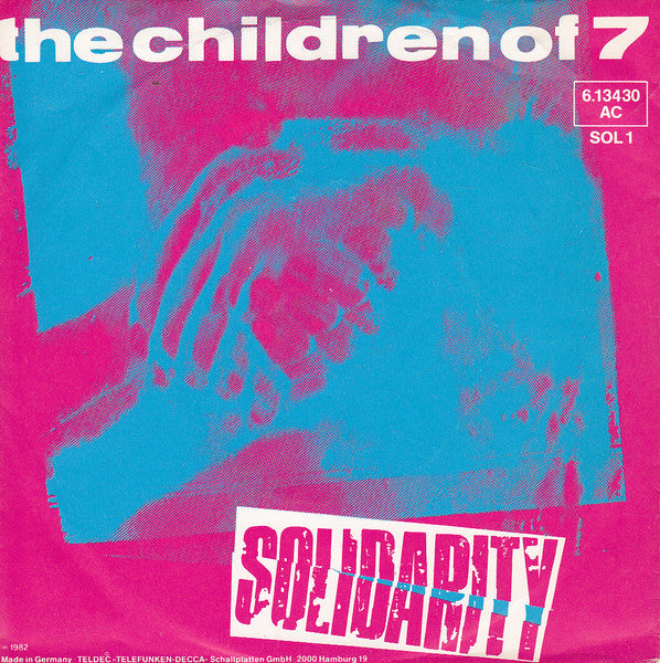 The Children Of 7 : Solidarity (7", Single)