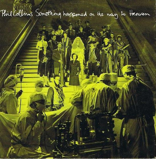 Phil Collins : Something Happened On The Way To Heaven (7", Single, Sol)