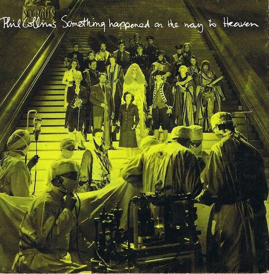 Phil Collins : Something Happened On The Way To Heaven (7", Single, Sol)