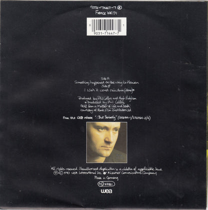 Phil Collins : Something Happened On The Way To Heaven (7", Single, Sol)
