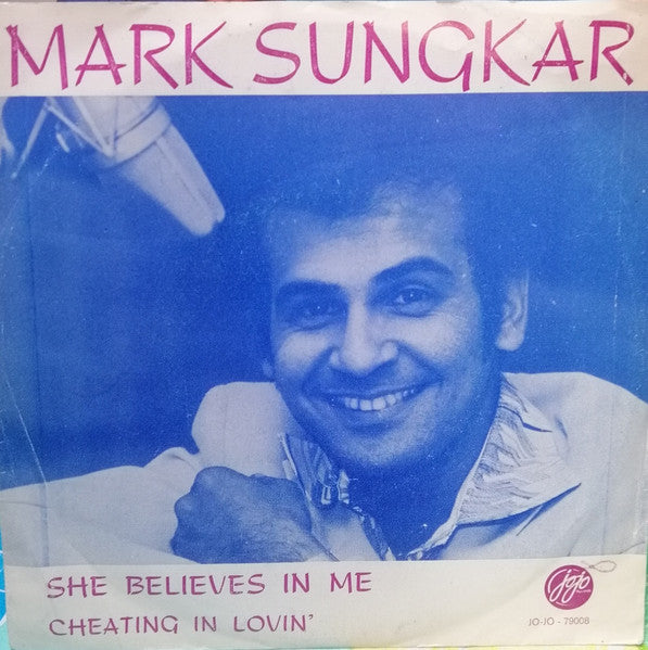 Mark Sungkar : She Believes In Me (7", Single)