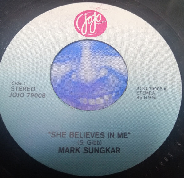Mark Sungkar : She Believes In Me (7", Single)