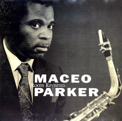 Maceo Parker : Roots Revisited (LP, Album)
